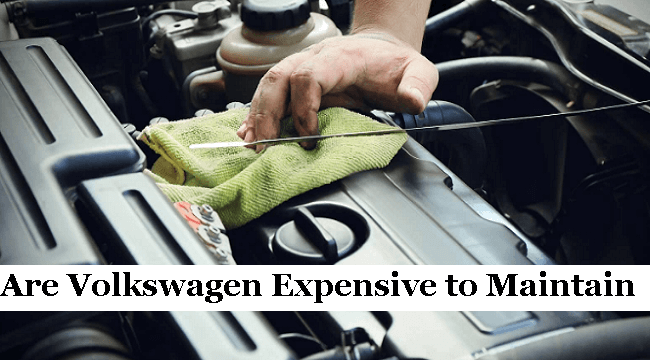 are Volkswagen expensive to maintain