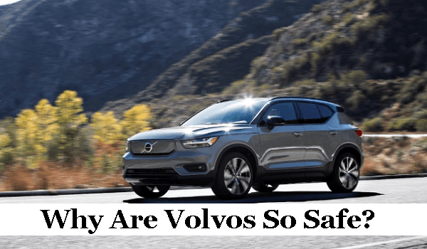 why are Volvos so safe