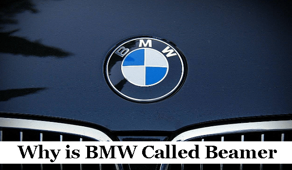Why is BMW Called Beamer