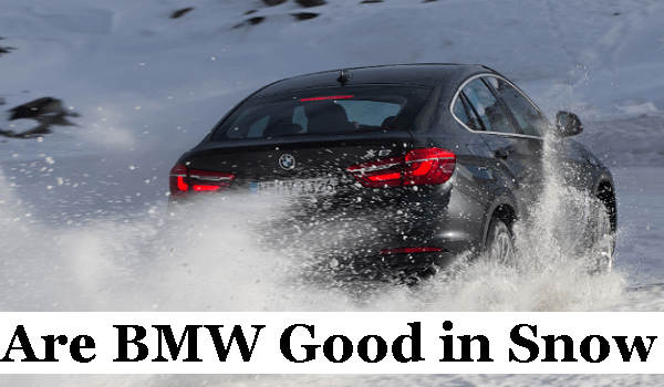 Are BMW Good in Snow