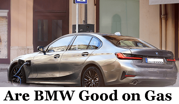 BMW Good on Gas